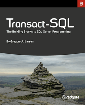 Transact-SQL: The Building Blocks to SQL Server Programming