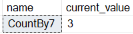 An image showing properties of the sequence object, CountBY7 and current value = 3