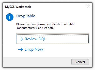 Drop table dialog. Review SQL or Drop Now