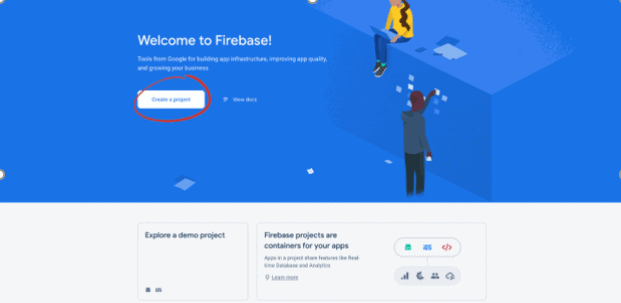 An image showing Welcome to Firebase! Create a Project