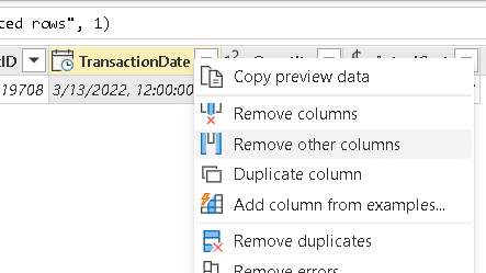 An image showing the right-click menu of TransactionDate. Remove other columns is selected