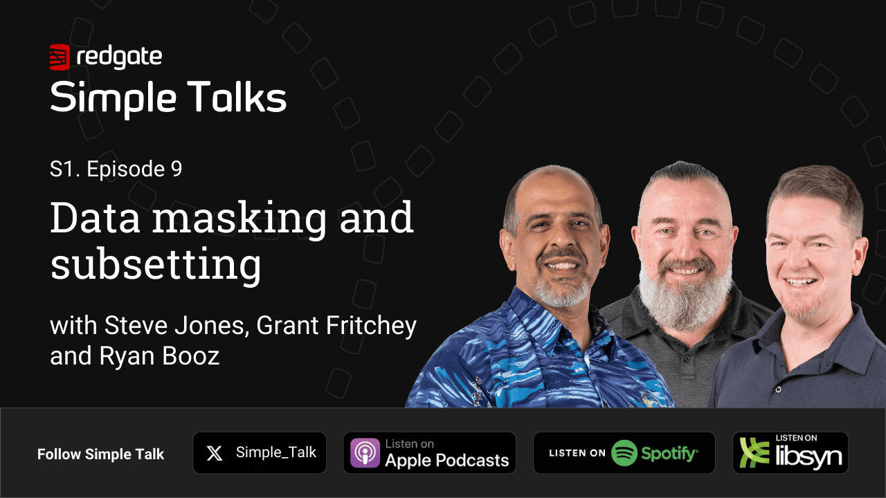 Data masking and subsetting - Simple Talk
