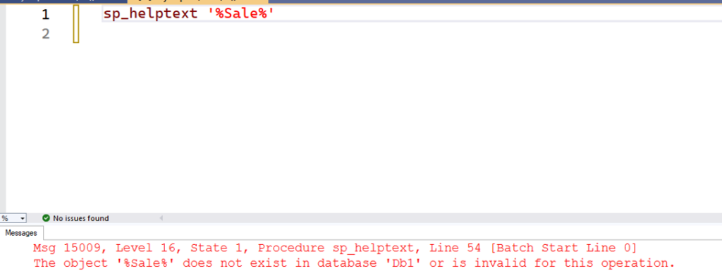 An image showing that, in sp_helptext, you cannot prevent it showing you every single option when you specify %.