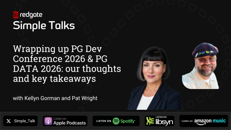 Wrapping up PG Dev Conference 2026 and PG DATA 2026 | Simple Talk