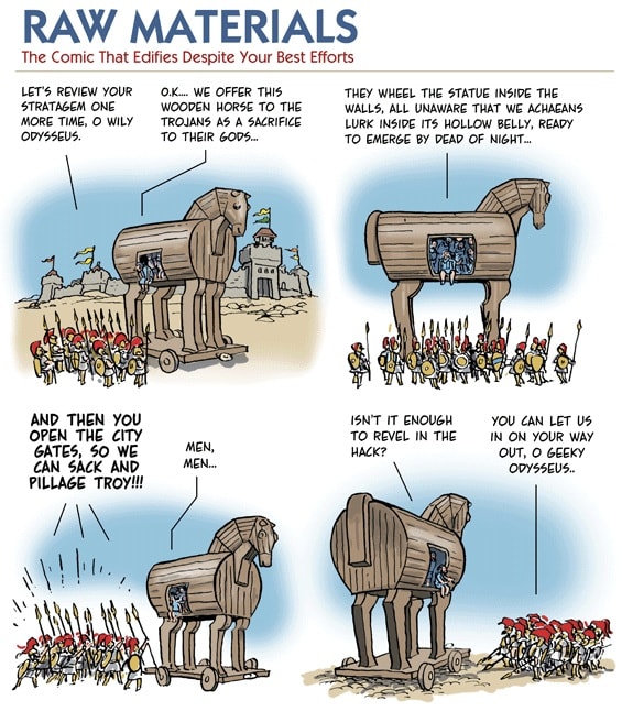 Raw Materials: The Trojan Horse