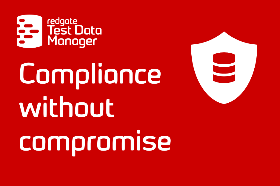 Compliance Without Compromise: Test Data Management That Finally Fits