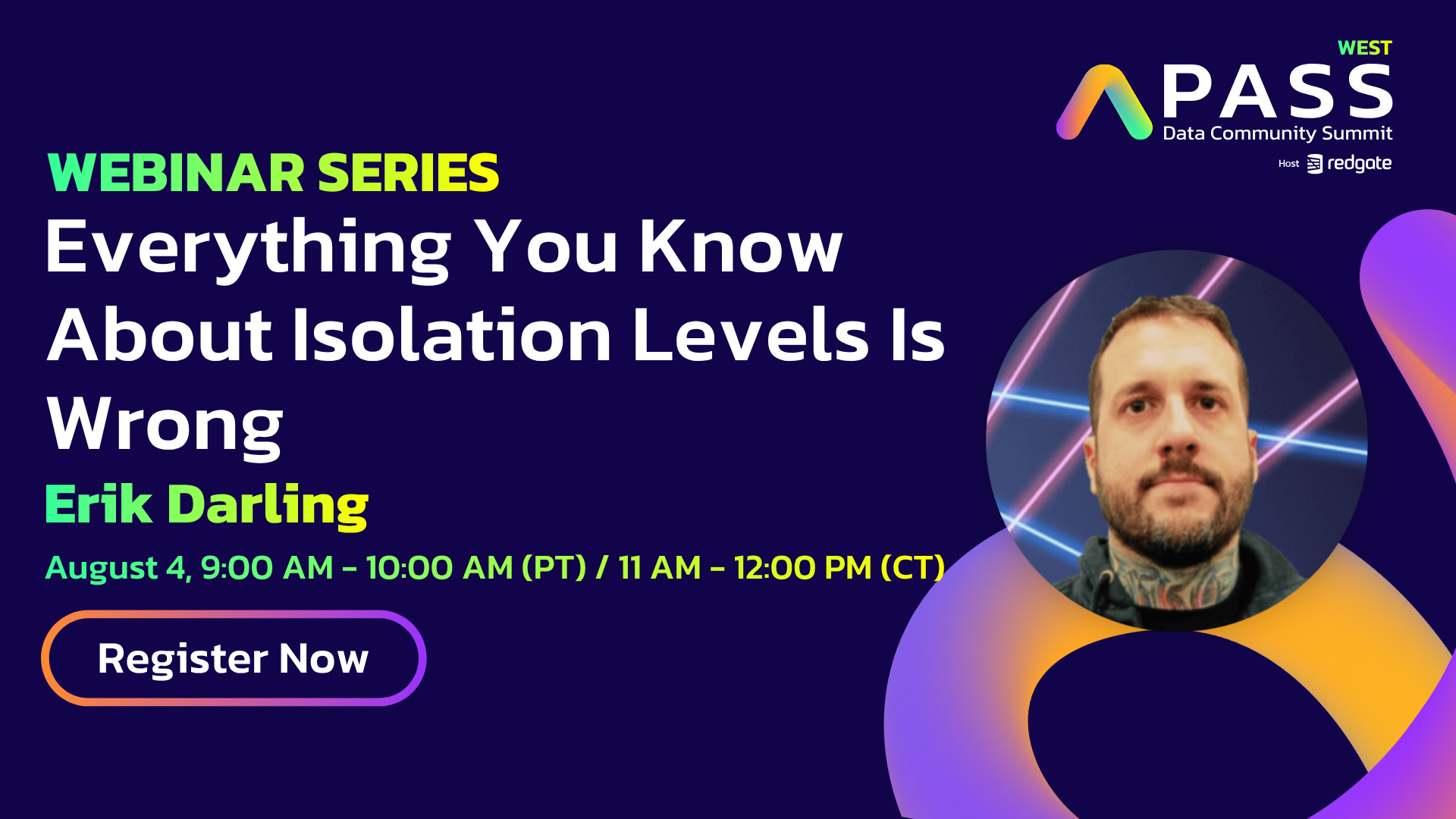 PASS Webinar Series: Everything You Know About Isolation Levels Is Wrong