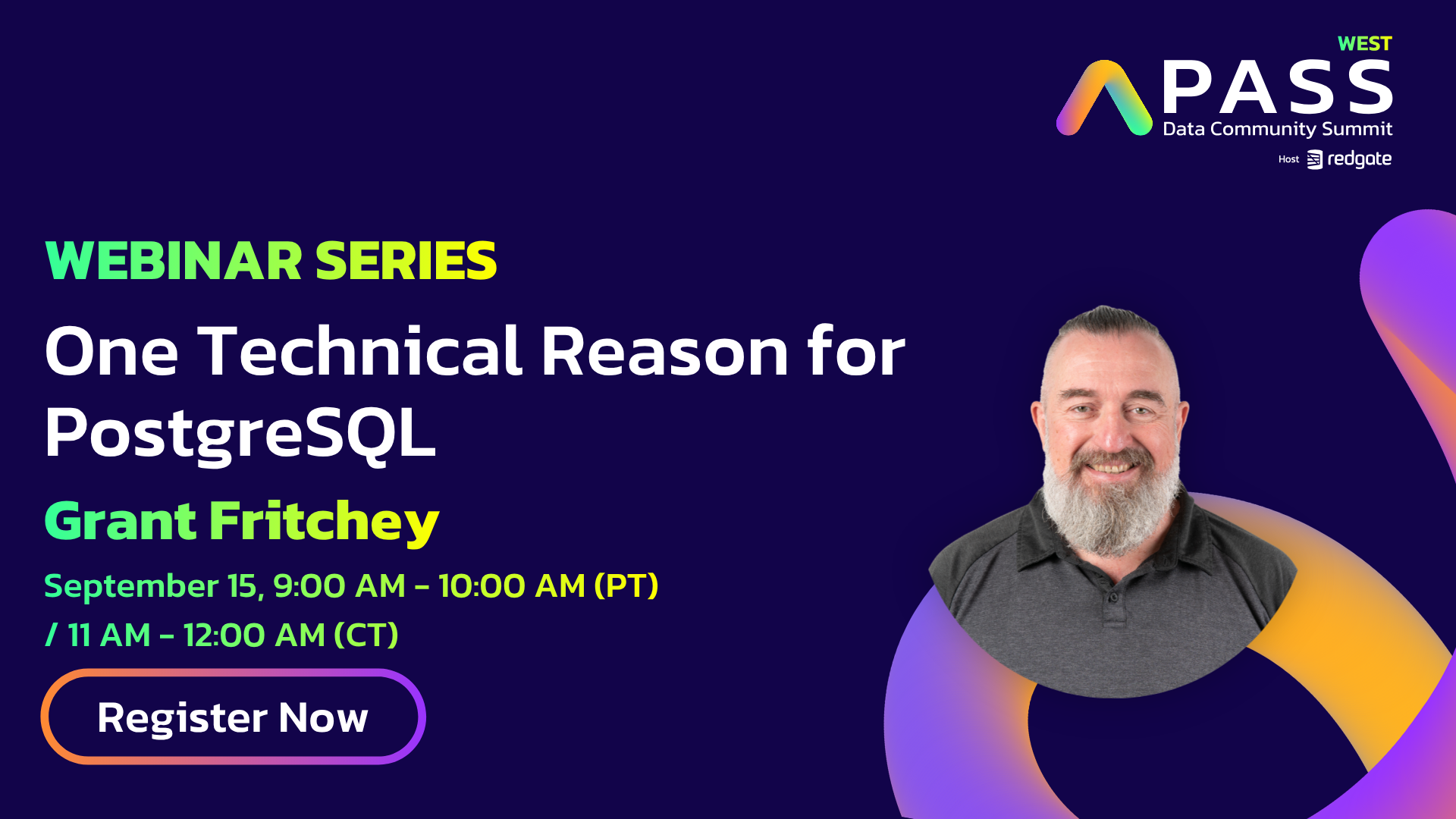 PASS Webinar Series: One Technical Reason for PostgreSQL